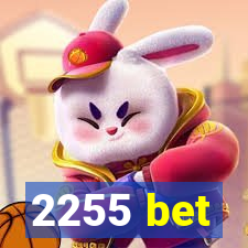 2255 bet